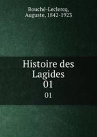 Histoire des Lagides. 01