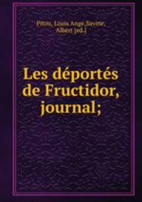 Les deportes de Fructidor, journal;