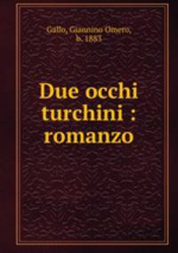 Due occhi turchini : romanzo