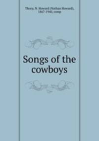 Songs of the cowboys