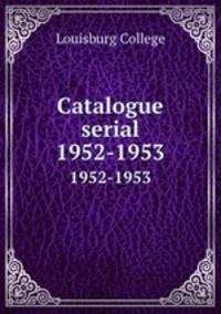 Catalogue serial. 1952-1953