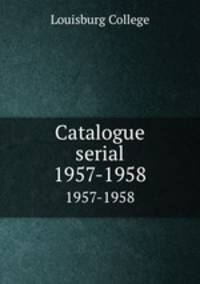 Catalogue serial. 1957-1958