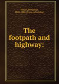 The footpath and highway: