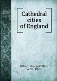 Cathedral cities of England