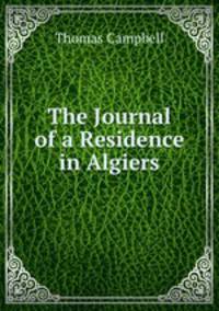 The Journal of a Residence in Algiers