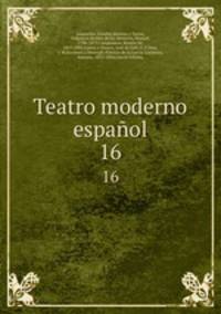 Teatro moderno espaol. 16