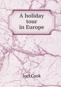 A holiday tour in Europe