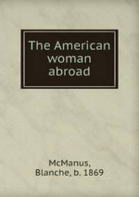 The American woman abroad