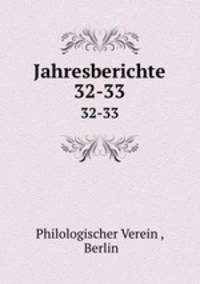 Jahresberichte. 32-33