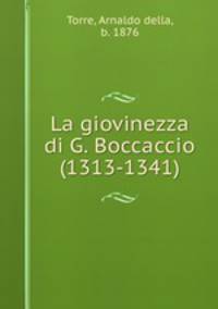 La giovinezza di G. Boccaccio (1313-1341)