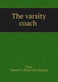The varsity coach
