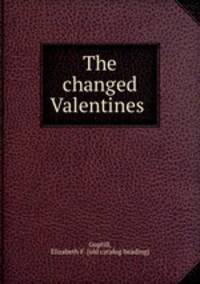 The changed Valentines
