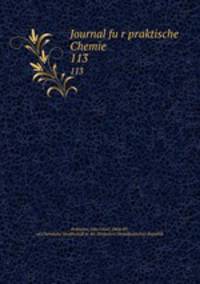 Journal fur praktische Chemie. 113