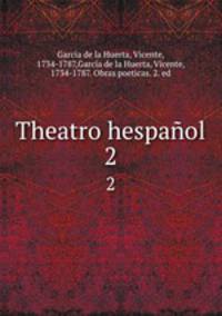 Theatro hespaol. 2