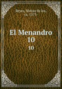 El Menandro. 10