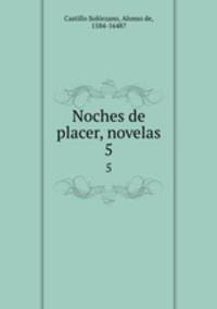 Noches de placer, novelas. 5