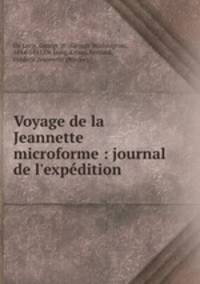 Voyage de la Jeannette microforme : journal de l