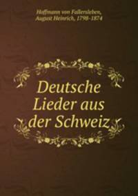 Deutsche Lieder aus der Schweiz