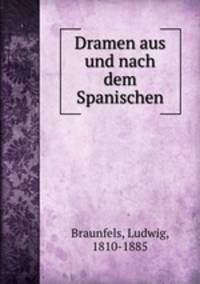 Dramen aus und nach dem Spanischen