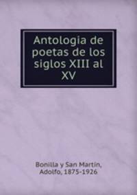 Antologia de poetas de los siglos XIII al XV