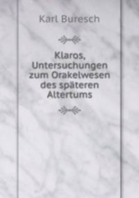 Klaros, Untersuchungen zum Orakelwesen des spateren Altertums