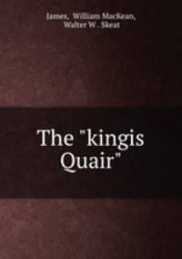 The "kingis Quair"
