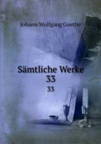 Smtliche Werke. 33