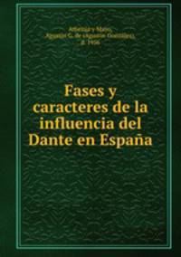 Fases y caracteres de la influencia del Dante en Espaa