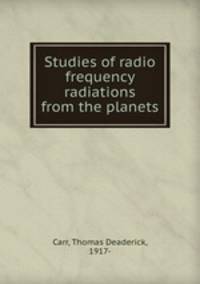 Studies of radio frequency radiations from the planets