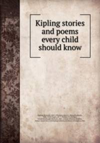 Kipling stories and poems every child should know