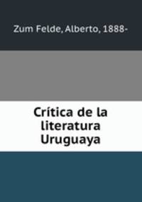 Critica de la literatura Uruguaya