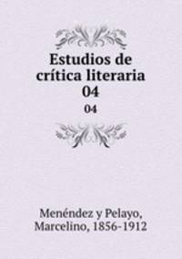 Estudios de crtica literaria. 04
