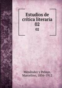 Estudios de crtica literaria. 02