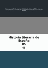 Historia literaria de Espaa. 05