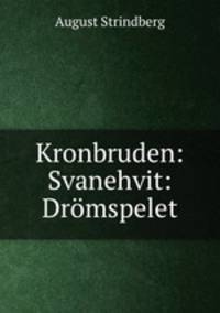 Kronbruden: Svanehvit: Dromspelet