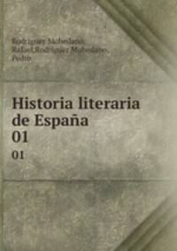 Historia literaria de Espaa. 01