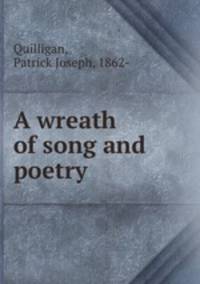 A wreath of song and poetry