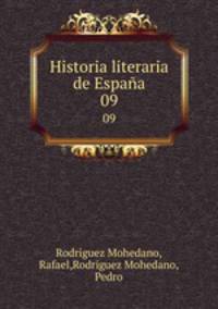 Historia literaria de Espaa. 09