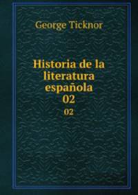 Historia de la literatura espaola. 02