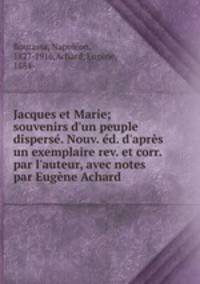 Jacques et Marie; souvenirs d