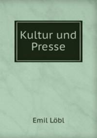Kultur und Presse.