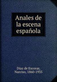 Anales de la escena espanola