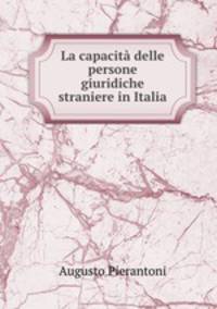 La capacita delle persone giuridiche straniere in Italia