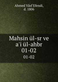 Mahsin l-sr ve a`i l-ahbr. 01-02