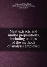 Meat extracts and similar preparations, including studies of the methods of analysis employed