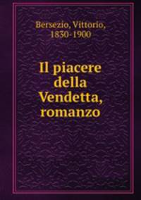 Il piacere della Vendetta, romanzo