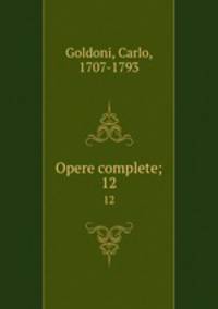 Opere complete;. 12