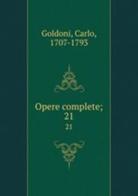 Opere complete;. 21