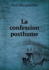 La confession posthume
