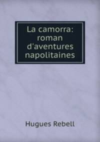 La camorra: roman d